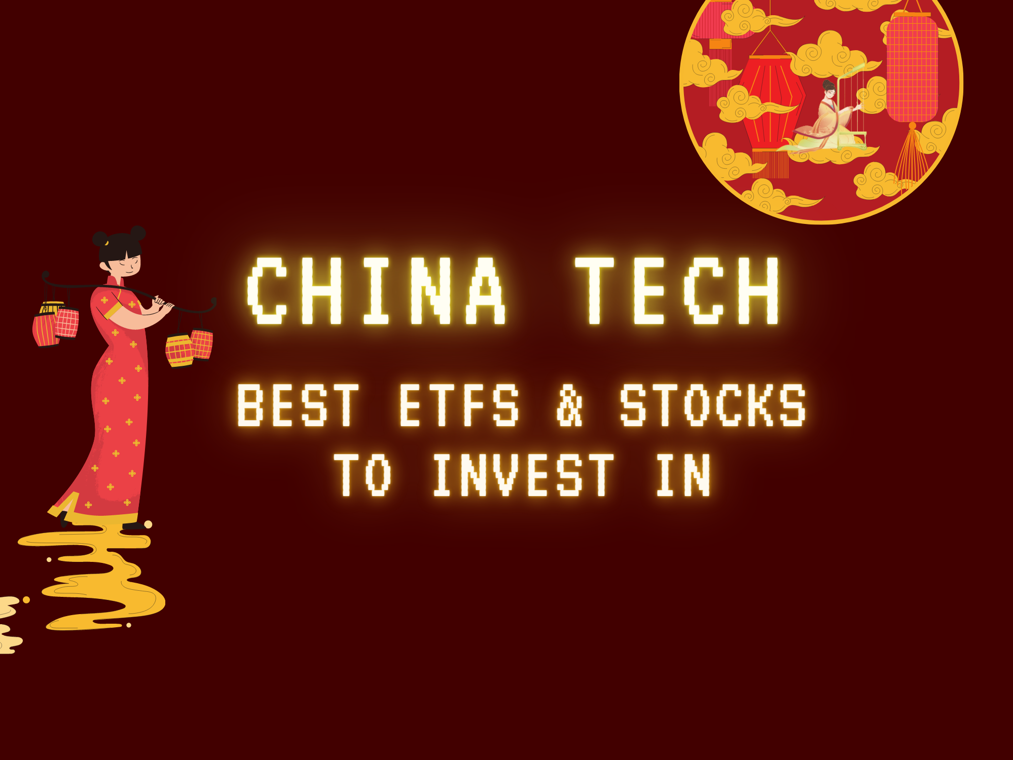 China Tech: The Best ETFs And Stocks To Invest In - The InvestQuest